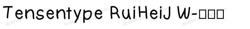 Tensentype RuiHeiJ W字体转换